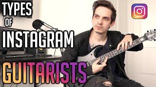 10 Types of Instagram Guitarists