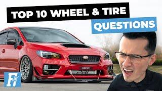 The Top 10 Wheel & Tire Questions