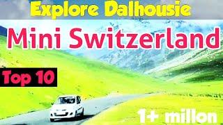 Top 10 Tourist Place In Dalhousie! डलहौजी में पर्यटन स्थल! Famous place in Dalhousie! #Dalhousie