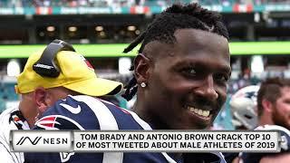 Tom Brady, Antonio Brown Crack Top 10 Most Tweeted About Of 2019