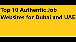 Top 10 Authentic Job Websites| Dubai| UAE