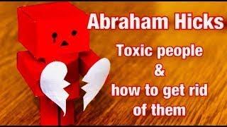 Abraham Hicks: Toxic relationships, resistance, and contrast. #letgoofresistance #Lawofattraction