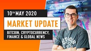 Bitcoin, Cryptocurrency, Finance & Global News - May 10th 2020