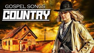 Top Truly Beautiful Old Country Gospel Songs Of All Time - Praise The Lord Of Gospel Country Music