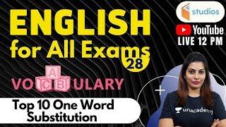 12:00 PM - English Vocab for All Exams by Akanksha Ma'am | Top 10 One Word Substitution