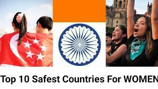 பெண்களுக்கு பாதுகாப்பான 10 நாடுகள் | TOP 10 SAFEST COUNTRIES FOR WOMEN