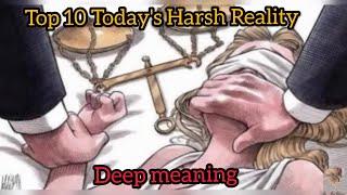 Top 10 Today's Harsh Reality of society  || Deep meaning pictures.