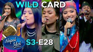Cola Cola Presents Nepal Idol Season 3 | Wild Card Performance | Episode 28 | AP1HD