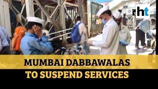 Coronavirus: Mumbai Dabbawalas to suspend services for 10 days