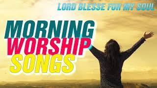 Top 50 Morning Worship Songs For Prayers 2020 - Beautiful Jesus Christian Songs 2020