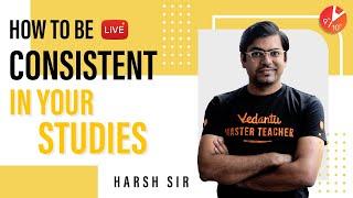 How To Be Consistent in Your Studies | Study Effectively and Continuously | Concentrate On Studies