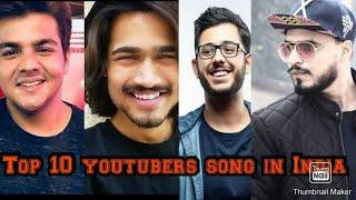 Top 10 youtubers song | |top 10 youtubers in India //A Time