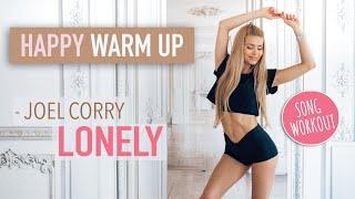 Joel Corry - Lonely // HAPPY DANCE WARM UP / No Equipment I Pamela Reif