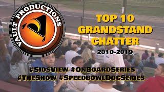 Best of Vault Productions | 2010-2019 | Top 10 Grandstand Chatter