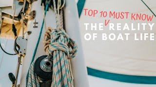 Top 10 The Reality Of Boat Life