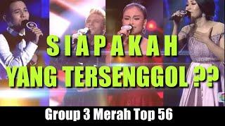 YANG TERSENGGOL TADI MALAM LIDA 2020 GROUP 3 MERAH TOP 56