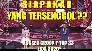 YANG TERSENGGOL TADI MALAM LIDA 2020 GROUP 7 TOP 33