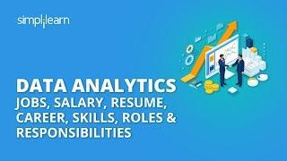 Data Analytics Jobs, Salary, Resume, Career, Skills, Roles & Responsibilities | Simplilearn