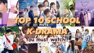 Top 10 School K-dramas you must watch