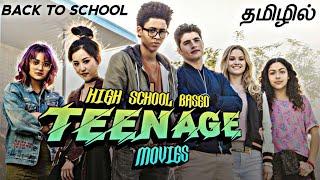 Top 5 High school Based Teenage Hollywood Movies in Tamil Dubbed | Tamil Dubbed High school Teenage