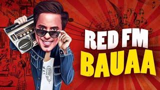 Bauaa by Rj Raunac - Bauaa Ki Comedy Top 10 Part 61 red fm  funny