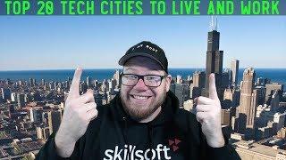 Top 20 Tech Cities to Live and Work in 2020
