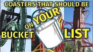 Top 10 Roller Coasters that Should be on YOUR Bucket List