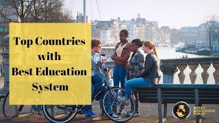 Top Countries with Best Education System 2020