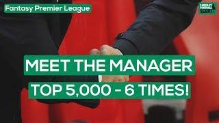 6 TOP 5000 FPL FINISHES! | MEET THE MANAGER – Zophar666 | Fantasy Premier League