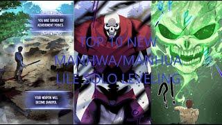 Top 10 new Manhwa/Manhua Similar Solo Leveling (leveling system/dungeon/fantasy/op mc)