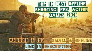 Top 10 Best Offline Shooting FPS Action Game for Android and IOS 2020 April