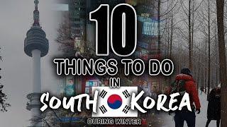 10 THINGS TO DO IN SOUTH KOREA! (During Winter) | KimochiGuys