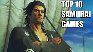 Top 10 BEST SAMURAI Games! Must Have!