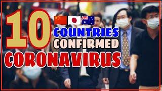 Top 10 Countries Confirmed with coronavirus cases | China Coronavirus Wuhan