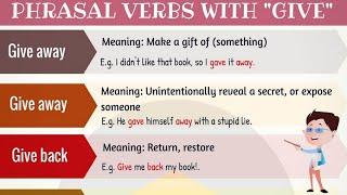 Don't Give Up! Learn Phrasal Verbs with "GIVE"