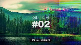 Top 10 GLITCH Sound effect | No copyright | Philippines