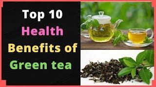 Top 10 Health Benefits of Green tea -  Home Remedies