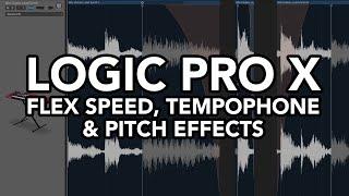 Logic Pro X - Flex Speed, Tempophone and Pitch Effects