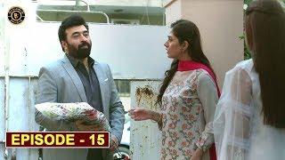 Mera Dil Mera Dushman Episode 15 | Alizeh Shah & Noman Sami | Top Pakistani Drama