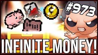 INFINITE MONEY! - The Binding Of Isaac: Afterbirth+ #973