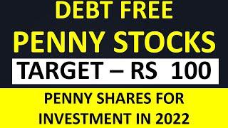 Best Penny Stocks To Buy Now Penny Shares For Investment Stocks Market 2022 India Latest Multibagger