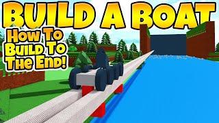 How to build ANYTHING to the end in Build a Boat!
