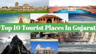 Top 10 Tourist Places In Gujarat || गुजरात  में घूमने की 10 सबसे खूबसूरत जगहें ||