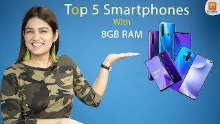 Top 5 Smartphones With 8GB RAM Under Rupees 20,000