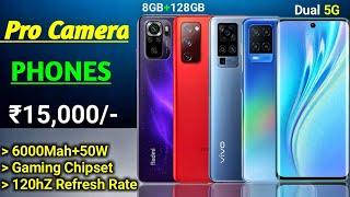 Best Camera phone under 15000| Best camera phone 2021| 120hZ sAmoled| Gaming phone| 6000mah+33W| 5G