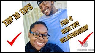 10 Tips for a Healthy Relationship