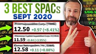 Best SPACs to Buy Now, Sept 2020! Who's #1? LCA, FMCI, SHLL, DPHC, GMHI, TRNE, HCAC, NFIN