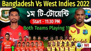 Bangladesh Vs West Indies 1st T20 Match 2022 - Details & Playing 11 | Ban Vs WI 1st T20 Match 2022 |