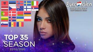 Eurovision Season 2020 | MY TOP 35 (so far) | 22/02/2020 [NEW