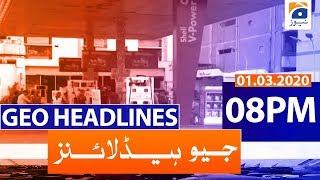 Geo Headlines 08 PM | 1st March 2020